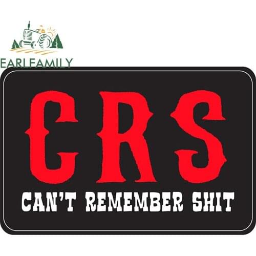EARLFAMILY 13cm x 8.9cm for Cant Remember Motorcycle Car Bumper Window Stickers Vinyl Material DIY Occlusion Scratch Decal