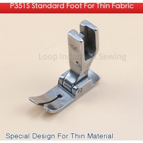P351S Standard Foot For Thin Fabric Fit All Industrial Single Needle Lockstitch Sewing Machine JUKI BROTHER Sewing Accessories