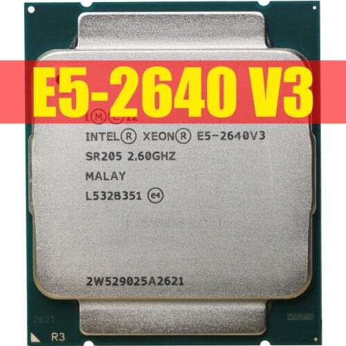 Xeon E5 2640 V3 Processor SR205 2.6Ghz 8 Core 90W Socket LGA 2011-3 CPU E5 2640V3 CPU processor CPU 100% normal work