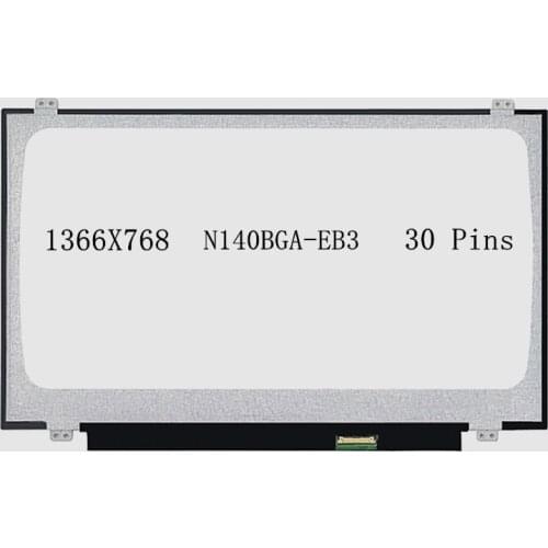 14.0" N140BGA-EB3 matrix display 30 Pins HD 1366X768 Laptop LCD Screen panel replacement N140BGA EB3