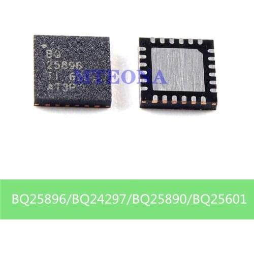 10Pcs/Lot BQ25896 BQ24297 BQ25890 BQ25601 100% New Original Chipset IC QFN BQ 25896 25601 25890 24297