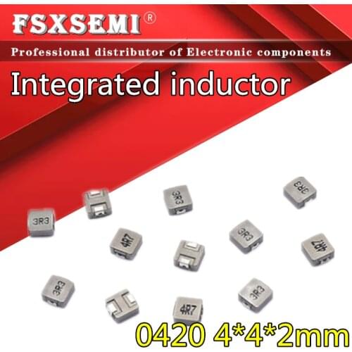 10Pcs 0420 Integrated inductor Power inductors 4*4*2mm 1UH 1.5UH 2.2UH 3.3UH 4.7UH 6.8UH 10UH 1R0 1R5 2R2 3R3 4R7 6R8 100
