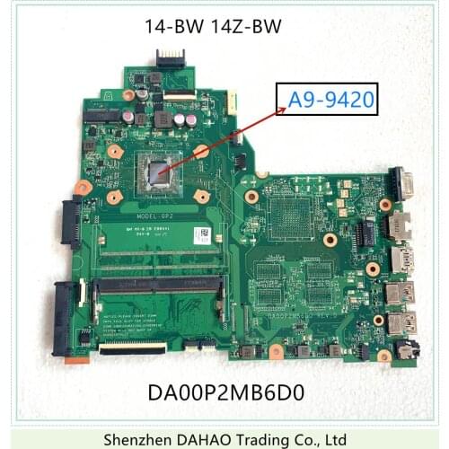 925544-001 925544-501 925544-601 DA00P2MB6D0 mainboard For HP 14-bw 14Z-BW 240 G6 Laptop motherboard With A9-9420 DDR4 100% TEST