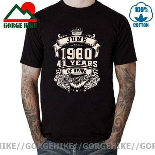 GorgeHike Born In June 1980 41 Years Of Being Awesome T Shirt Oversized Cotton Short Sleeve Vintage 1980 T Shirt Men 80s Clothes