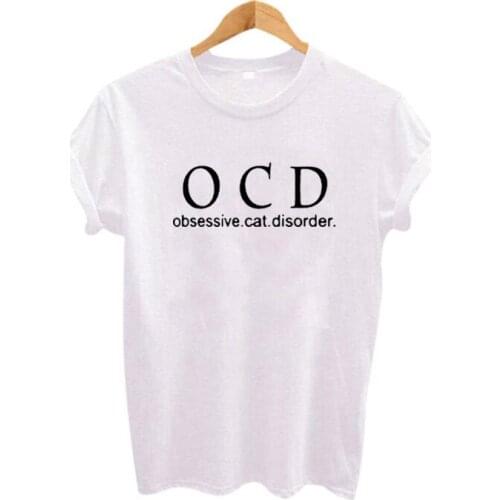 Love OCD, Obsessive T-shirt Funny Sayings T Shirts Hipster Letters Printint T-shirt Womens Fashion Harajuku Black White Tops