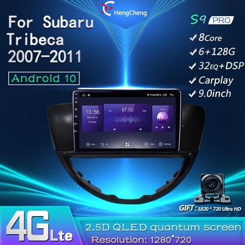 For Subaru Tribeca 2007-2011 Car Smart multimedia Player Android 10.0 Subaru Radio GPS Navigation 4G edition