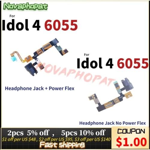 Novaphopat For Alcatel One Touch Idol 4 6055 Headphone Jack Audio Port Microphone MIC Power On Off Key Button Flex Cable