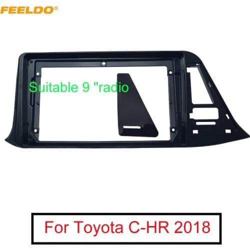 FEELDO Car Stereo Facia Panel Frame Adaptor For Toyota C-HR (LHD) 2Din Radio Audio 9" CD/DVD Dash Trim Kits #MX3405