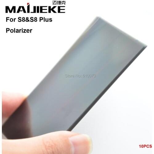 10PCS MAIJIEKE Screen Polarizer Polarized Light Film for Samsung Galaxy S8&S8 plus Polarizer Film Replacement repair parts