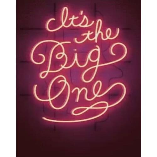 Neon Sign For Its the Big One real glass Tube Commercial club Lamp resterant light custom LOGO FREE DESIGN Impact Attract light