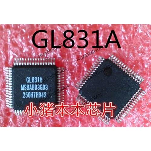 New original GL831A GL831A-MSAB03G03 QFP High Quality