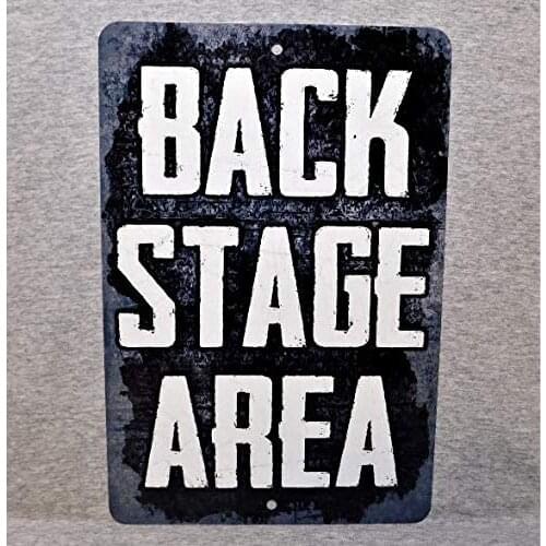 Metal Sign Back Stage Music Venue Theater Drama Club Band Show Backstage Area Roadie Tech Musician Aluminum,Vintage