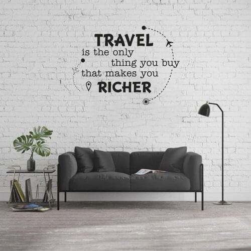 Travel Quote Wall Decal Travel Is The Only Thing You Buy That Makes You Richer Wall Sticker Home Decor Art Vinyl Mural ov767