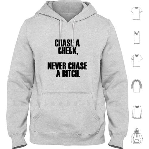 Chase Check , Never Chase A hoodies long sleeve Maskoff Mask Off Lyrics