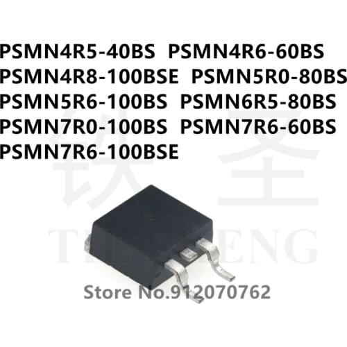 10PCS PSMN4R5-40BS PSMN4R6-60BS PSMN4R8-100BSE PSMN5R0-80BS PSMN5R6-100BS PSMN6R5-80BS PSMN7R0-100BS PSMN7R6-60BS PSMN7R6-100BSE
