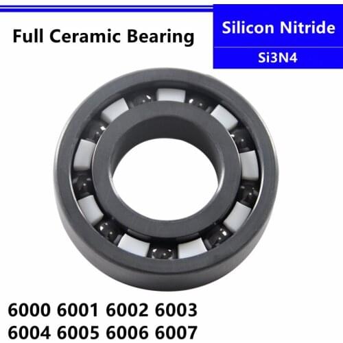 4pcs/bag Si3N4 6000 6001 6002 6003 6004 6005 6006 6007 silicon nitride full Ceramic deep groove ball bearings