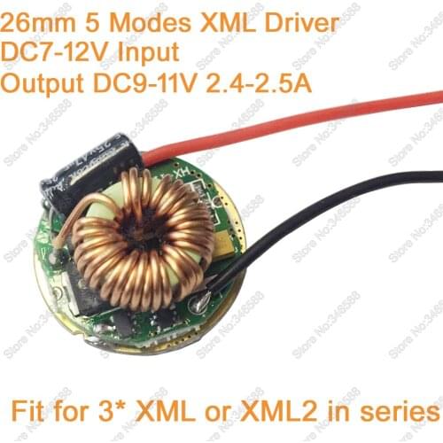 5 Modes 26mm LED Driver Lighting Transformer 12V Input (DC7-12V) Output DC9-11V 2.4-2.5A For 3pcs Cree XM-L XML XM-L2 in Series