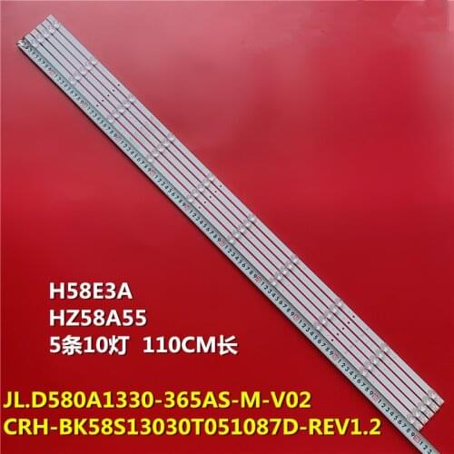 LED Backlioght strip JL.D580A1330-365AS-M_V02 for Hisen se H58AE6100 H58A6100 H58AE6000 H58AE6100UK 58R6E 58H6550E HZ58A55