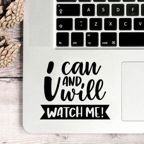 I Can I Will Quote Trackpad Laptop Sticker for Macbook Decal Pro 16" Air Retina 11 12 13 15 inch Mac Book 14" HP Notebook Skin
