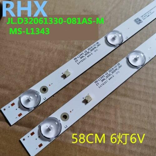 10Pieces/lot 6LED 58CM LED backlight strip for 32 inch JL.D32061330-081AS-M E348124 MS-L1343 100%NEW
