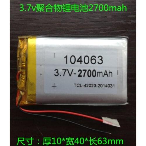 3.7V 2700mAh 104063 polymer lithium battery charging blue tooth sound recorder Rechargeable Li-ion Cell