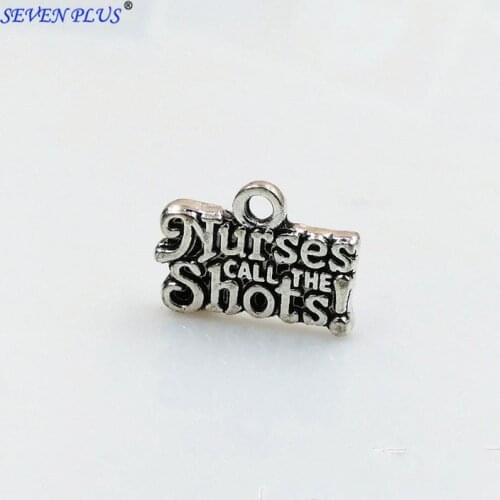High Quality 20 Pieces/Lot 11mm*16mm Antique Silver Plated Nurses Call The Shots Medical Charm Message Nurse Charms