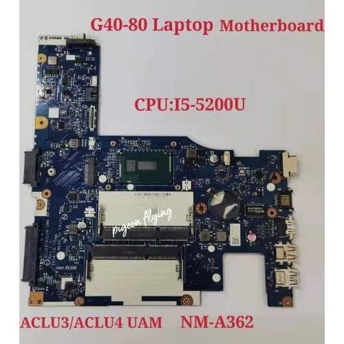 Applicable to G40-80 notebook motherboard UMA I5-5200U number NM-A362 FRU 5B20H12621 5B20H12568 5B20H12584