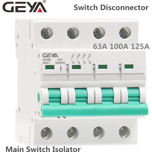GEYA GYH8 Din Rail 4 Pole Isolating switch 400V Main Switch 63A 100A 125A Isolator Breaker
