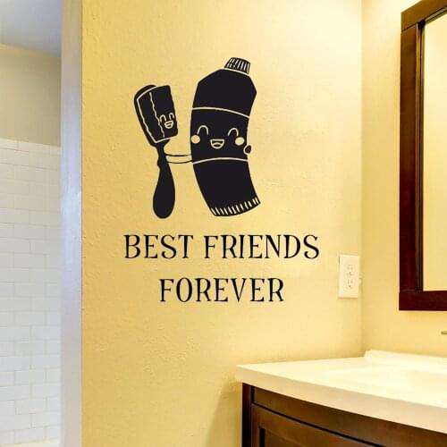 Toothpaste Toothbrush Best Friends Quote Wall Stickers for Bathroom Washroom Vinyl Wall Decal Kids Room Dental Clinic A427