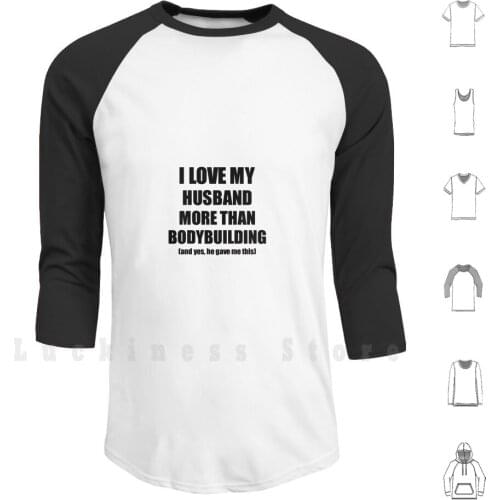 Bodybuilding Wife Funny Valentine Gift Idea For My Spouse Lover From Husband Hoodies Long Sleeve Bodybuilding