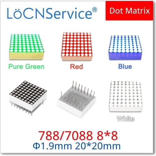 LoCNService 50PCS Pure Green Red Blue White 788 7088 8x8 1.9mm 20x20mm 788AS 788AB 788AW 788AGG Dot Matrix LED Displays 8*8