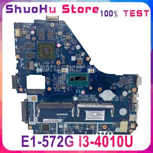 Original For ACER E1-572 Laptop Motherboard E1-572 E1-572G E1-532 E1-532G I3-4010U LA-9531P Tested good free shipping