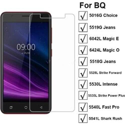 Tempered Glass For BQ 5016G Choice on Pelicula BQ 5519G 6042L 6424L 5518G 5528L 5530L 5535L 5540L 5541L 5730L 5731L 5732L Glass