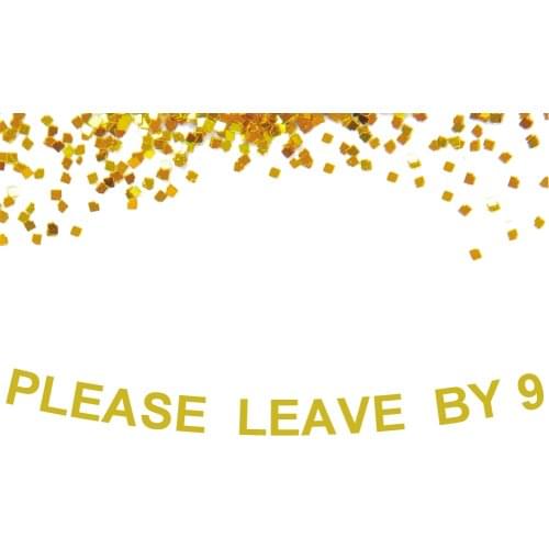 1 set Custom Your Banner Glitter Gold Please Leave By 9 Banner For Funny Birthday Holiday Housewarming Party Backdrop Decor