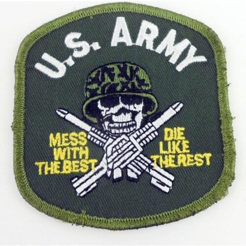 US Army Mess With The Best, Die Like The Rest Skull Patch