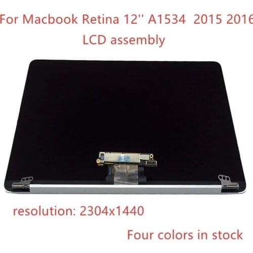 Original A1534 LCD Screen Display Assembly for macbook 12" A1534 LCD Screen Display Assembly 2015 2016 2017 Years