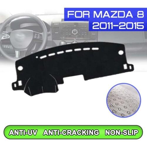 Car Dashboard Mat Anti-dirty Non-slip Dash Cover Mat UV Protection Shade for Mazda 8 2011 2012 2013 2014 2015