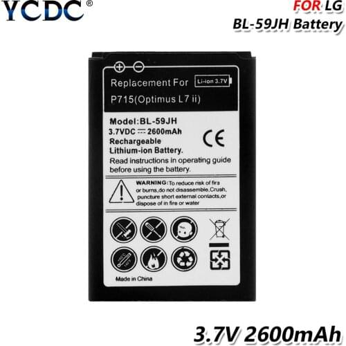 YCDC 3.7V 2600MAH Rechargeable BATTERY BL 59JH BL-59JH FOR LG P715 (Optimus L7 II ) P716 P713 P710 3.7V 2600mAh lithium battery