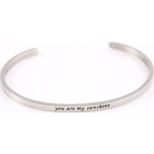 " you are my sunshine " Positive Inspirational Quote Hand imprint Cuff Mantra Bracelet Stainless Steel Engraved Bangle for Women