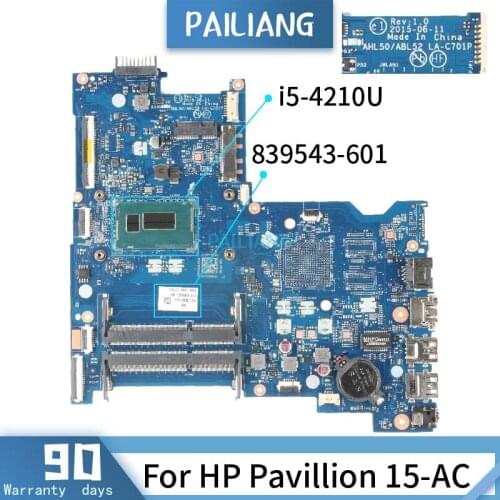 PAILIANG Laptop motherboard For HP Pavillion 15-AC Mainboard LA-C701P 839543-601 Core SR1EF i5-4210U TESTED DDR3