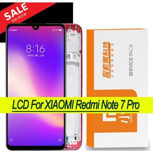 100% Original 6.3'' IPS Display with frame for Xiaomi Redmi Note 7 LCD Touch Screen Note 7 Pro Repair Parts + Service Pack