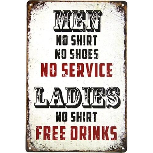 Men No Shirt Sign No Service Ladies Free Drinks Man Cave Bar Tavern Frat House