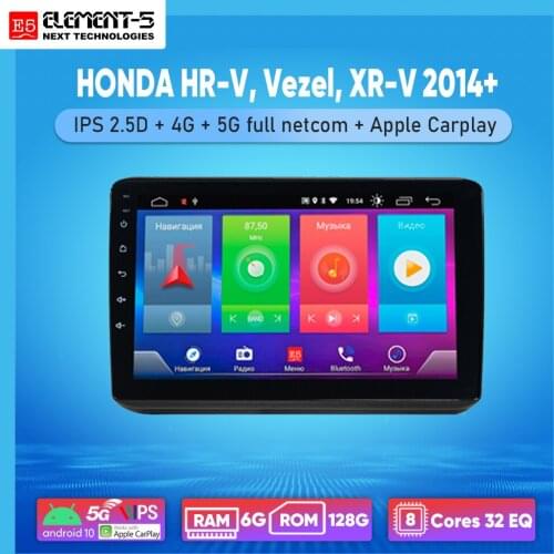 ELEMENT-5 10" 6G+128G Android 10 4G 5G WIFI RDS DSP Car Radio For HONDA HR-V, Vezel, XR-V 2014+ Navigation GPS HIFI
