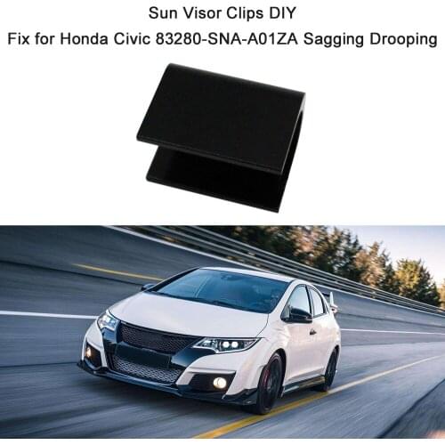Sun Visor Clips DIY Fix for Honda Civic 83280-SNA-A01ZA Sagging Drooping Car Styling