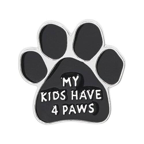12PC My Kids Have 4 Paws Brooch Black Animal Pet Dog Paw Cat Claw Charm Brooch Badge Jewelry Women Men Love Valentines Day Gift