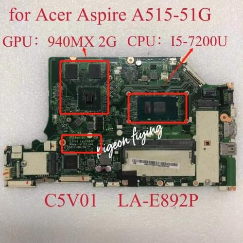 C5V01 LA-E892P Motherboard for Acer Nitro A515-51G Laptop Motherboard CPU:I5-7200U 940MX 2GB 100% test ok