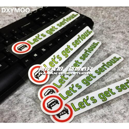 Europe Lets Get Serious Car Stickers Funny Drift Motorcycle Decals 18x3.5cm