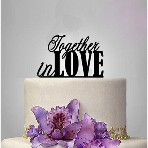 Together In Love Acrylic Cupcake Topper Black Sweet Cake Topper For Propose Marriage Wedding Valentine Party Cake Decorations