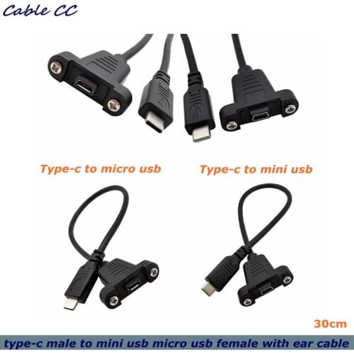0.3M Type-C USB 3.1 male connector, with Micro USB female Mini USB female extension cable with screw panel mounting holes