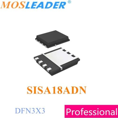 Mosleader SISA18ADN DFN3X3 100PCS 500PCS 1000PCS SISA18 N-Channel 30V Chinese High quality Mosfets
